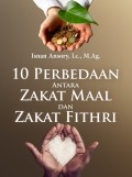 10 Perbedaan Antara Zakat Maal dan Zakat Fithr