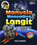 Manusia Penembus Langit = Human penetrate the sky